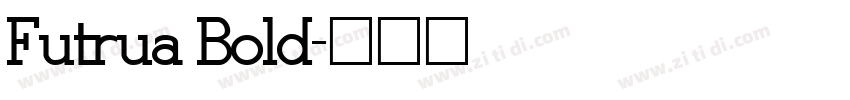 Futrua Bold字体转换